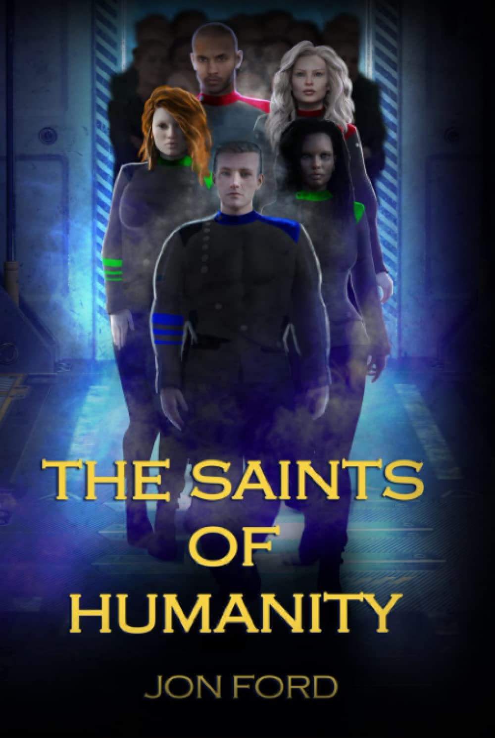 The Saints Of Humanity by Jon Ford